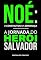 Livro Noé: o construtor da esperança - a jornada do herói salvador (Heróis nas narrativas bíblicas)
