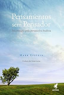 Livro Pensamentos sem pensador: Psicoterapia pela perspectiva budista