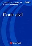 Code civil 2012 (French Edition) by 