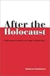 After the Holocaust: Polish-Jewish Conflict in the Wake of World War II (East European Monograph)