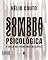 Livro Sombra Psicológica: A causa dos problemas insolúveis