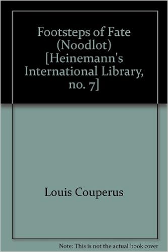 Footsteps Of Fate Noodlot Heinemann S International Library No 7 Amazon Co Uk Louis Couperus Clara Bell Edmund Gosse Books