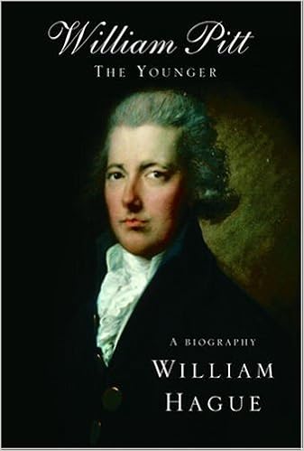 William Pitt the Younger: William Hague: 9781400040520: Amazon.com ...