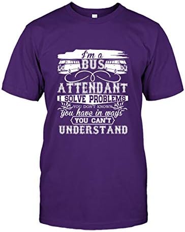 Cool I'm A Bus Attendant I Solve Problems Tshirt, Sweatshirt Design