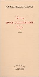 Nous nous connaissons déjà