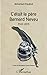 C'était le père Bernard Neveu: (1920-2014) (French Edition) by 