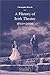 A History of Irish Theatre 1601-2000 by Christopher Morash
