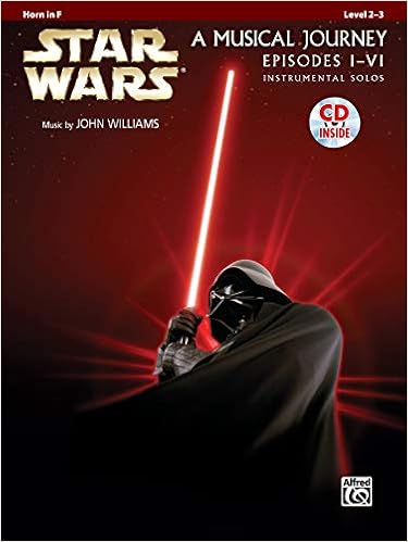 Star wars: a musical journey, episodes i - vi - horn in f +cd ...