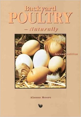 Backyard Poultry Naturally Alanna Moore 9780958559010 Amazon