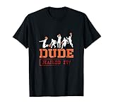 Dude Nailed It Baller T-Shirt Funny Basketball Players Gift