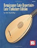 Renaissance Lute Repertoire-Lute Tablature Edition