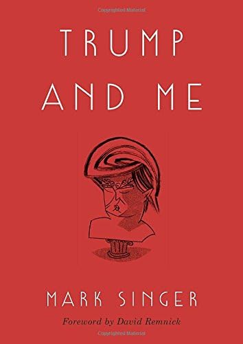 Trump and Me