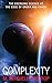 Complexity: The Emerging Science at the Edge of Order and Chaos