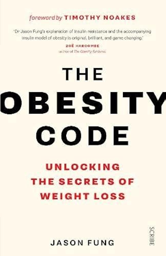Download The Obesity Code: unlocking the secrets of weight loss PDF