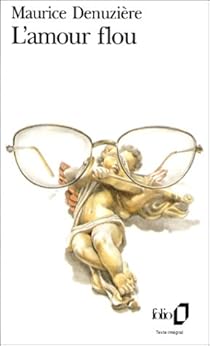 L Amour Flou Maurice Denuziere Babelio