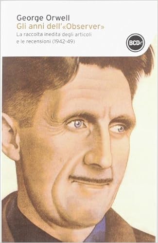 George Orwell - Gli anni dell'Observer (2012)