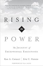 Rising to Power: The Journey of Exceptional Executives