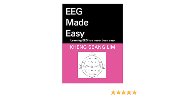 Eeg Made Easy Kindle Edition By Lim Kheng Seang Professional Technical Kindle Ebooks Amazon Com