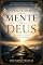 Livro Itinerário da mente para Deus: Transforme a sua mente viva o extraordinário