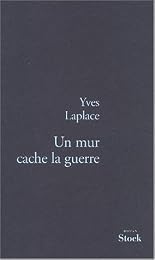 Un  mur cache la guerre