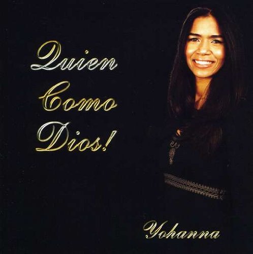 Yohanna - Quien Como Dios! - Zortam Music