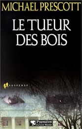 Le  tueur des bois