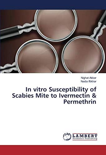 In vitro Susceptibility of Scabies Mite to Ivermectin & Permethrin