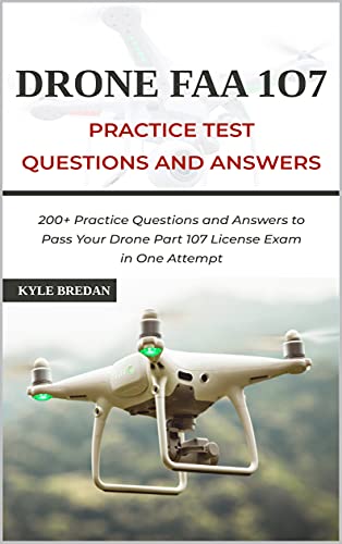 Drone FAA 107 License Practice Test Questions and