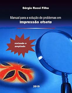 Livro Manual para a solução de problemas em impressão ofsete (tecnologia gráfica Livro 1)