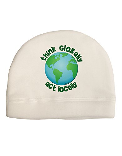 TooLoud Think Globally Act Locally - Globe Child Fleece Beanie Cap Hat