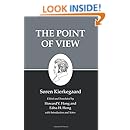 Kierkegaard's Writings, XXII, Volume 22: The Point of View