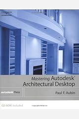 Mastering Autodesk Architectural Desktop Paperback