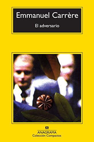 El adversario (Panorama de narrativas nº 461) (Spanish Edition)