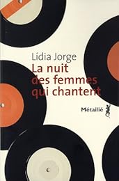 La  nuit des femmes qui chantent