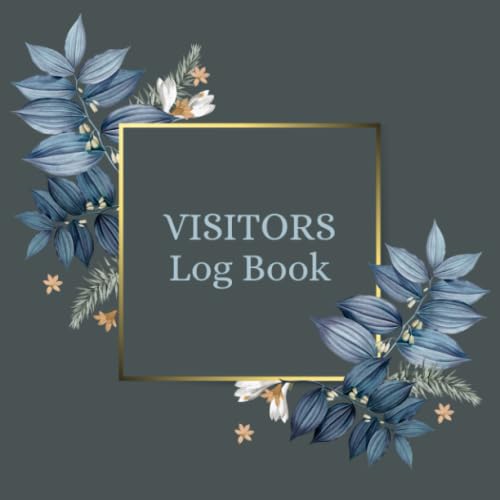 Visitors Log Book: Visitors Record Book for Signing In and Out, Business, Offices, Hotels, B&B, Guest Houses - Sign in and out Book