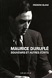 Maurice Duruflé : Souvenirs (1976) et autres écrits (1936-1986) by 