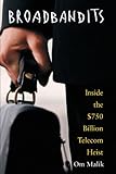 Broadbandits: Inside the $750 Billion Telecom Heist cover