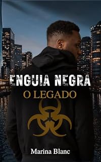Livro Enguia Negra: O legado