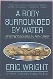 Front cover for the book A Body Surrounded by Water by Eric Wright