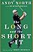 The Long and the Short of It - Book by Andy North