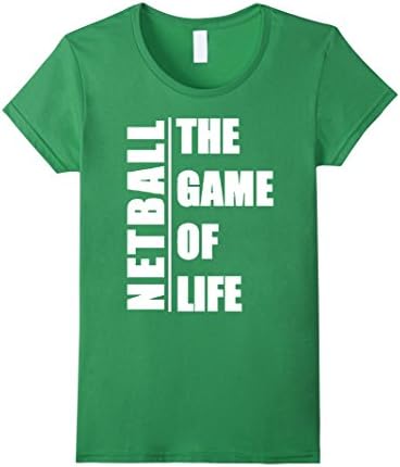 Women's Netball - The game of life tshirt Small Grass