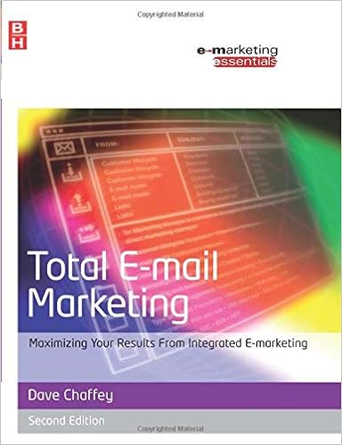 Total E Mail Marketing Second Edition Maximizing Your Results