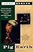Pig Earth: Book One of the Into Their Labours Trilogy (Vintage International)