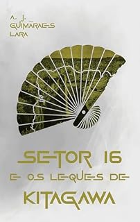 Livro Setor 16 e os Leques de Kitagawa