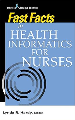 Fast Facts In Health Informatics For Nurses Hardy Phd Rn Faan Lynda R 9780826142252 Amazon Com Books