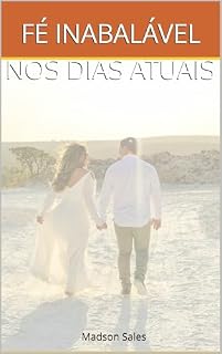 Livro Fé Inabalável nos Dias Atuais