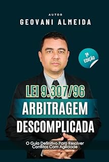 Livro Arbitragem Descomplicada: O Guia Definitivo Para Resolver Conflitos Com Agilidade