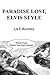 Paradise Lost, Elvis Style: A Libretto by Sean Feeley, Elise Dewsberry