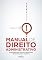 Livro Manual de Direito Administrativo - Volume 01