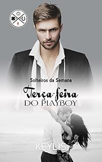 Livro Terça-feira do Playboy (Solteiros da Semana)